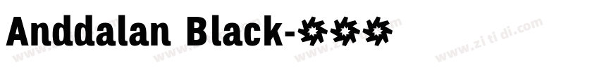 Anddalan Black字体转换